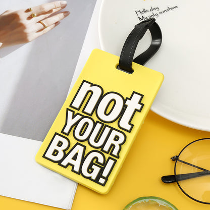 Not Your Bag Luggage Tag Suitcase ID Holder