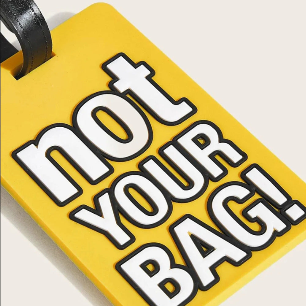 Not Your Bag Luggage Tag Suitcase ID Holder